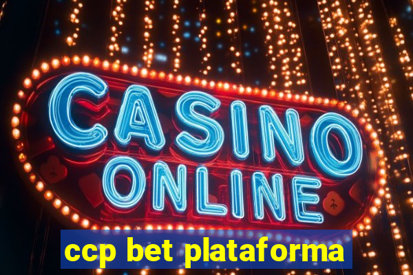 ccp bet plataforma